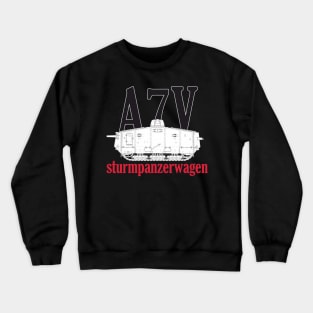 To lover history of tanks! A7V German WW1 tank Crewneck Sweatshirt